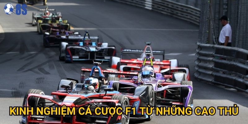 Tại sao cá cược đua xe f1 tại 8s lại thu hút nhiều người chơi? 3 Kinh nghiệm cá cược F1 từ những cao thủ
